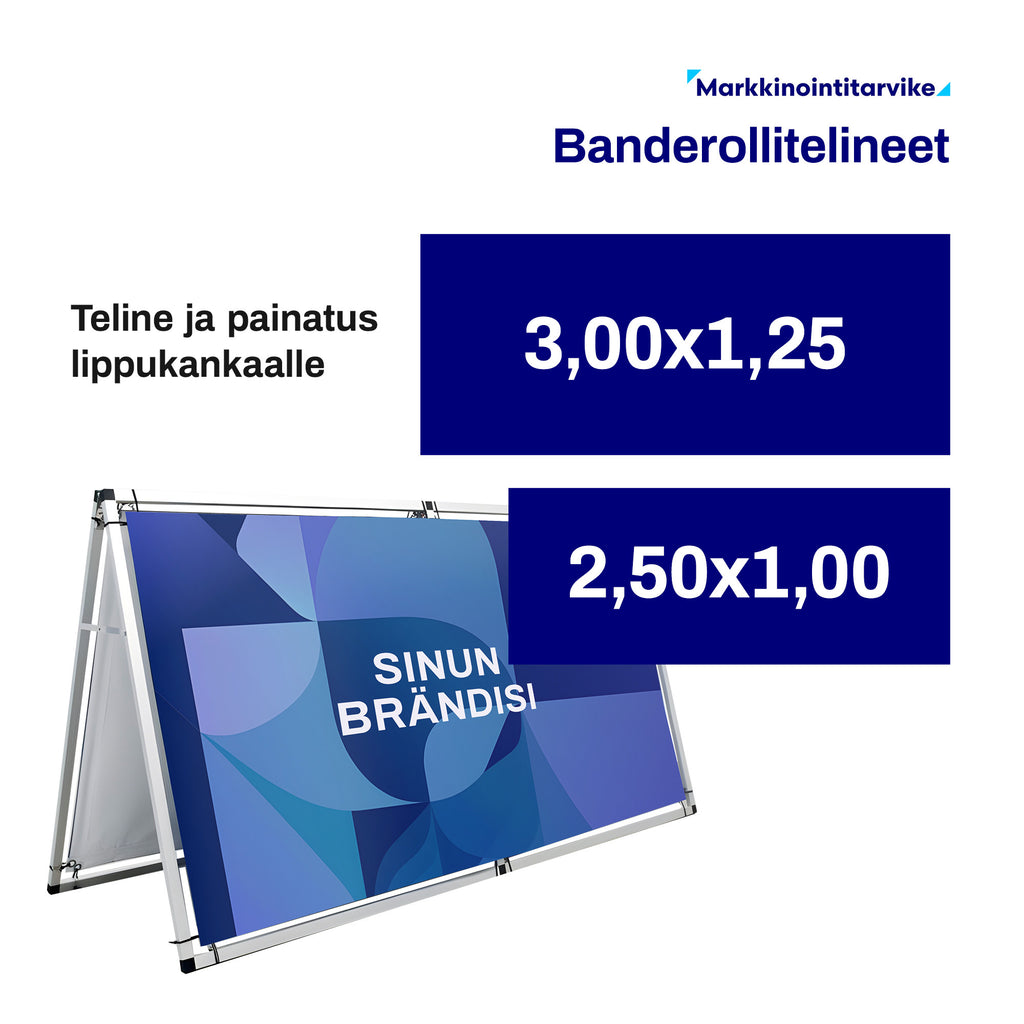 Banderolli A-telineellä 2,5x1m