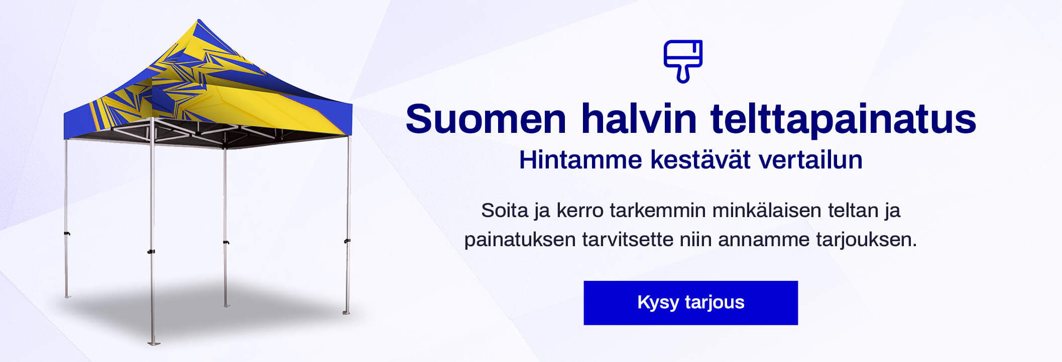 Halvin telttapainatus